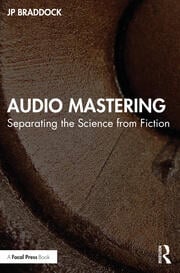 Audio Mastering
Separating the Science from Fiction