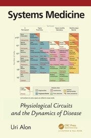 Systems Medicine
Physiological Circuits and the Dynamics of Disease book cover