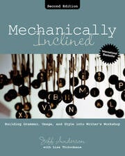Mechanically Inclined
Building Grammar, Usage, and Style into Writer's Workshop